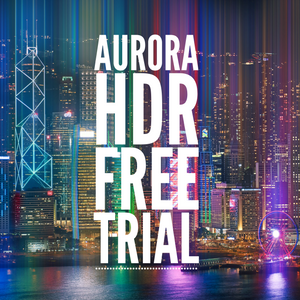 Aurora HDR Free Trial (Mac and Windows)