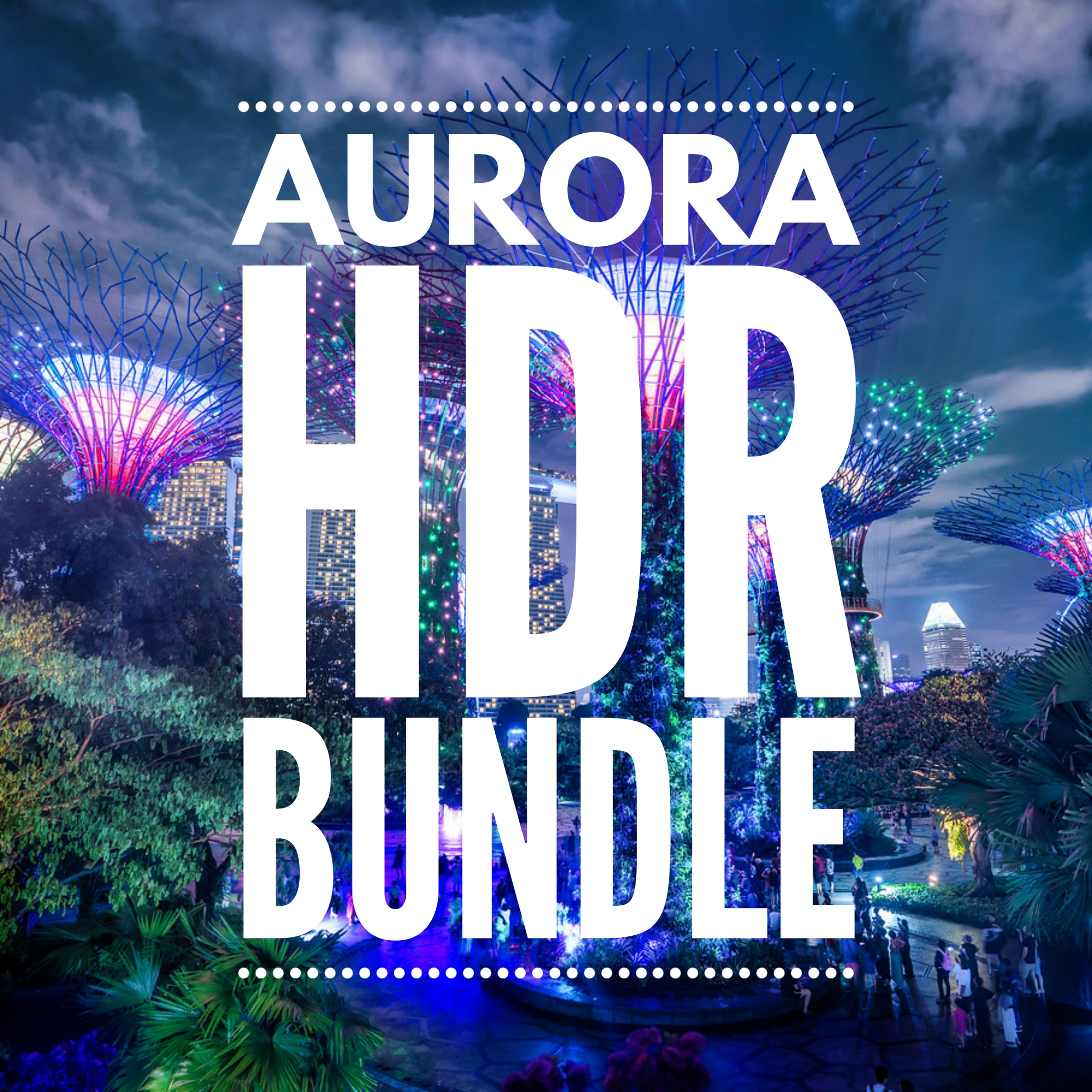 Aurora HDR Bundle (Mac and Windows)